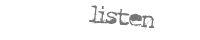 listen